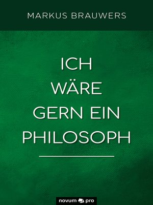 cover image of Ich wäre gern ein Philosoph